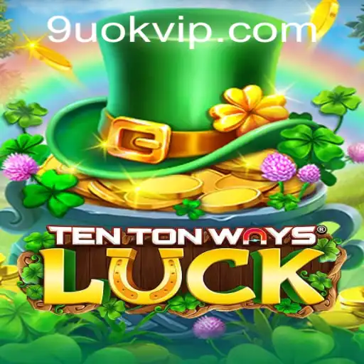 Unveiling the Fascinating World of TenTonWaysLuck