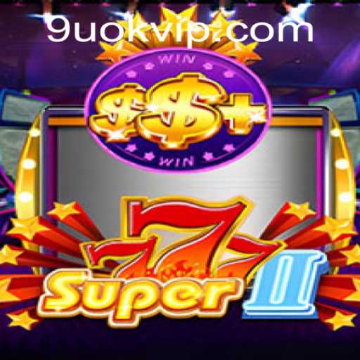 Unveiling Super777II: A Thrilling Game Experience Enhanced by the 